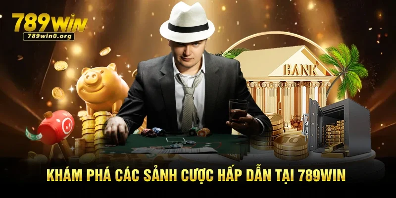Giới thiệu 789win - Sân chơi Giải Trí Hot Nhất 2025 4 Khám phá các sảnh cược hấp dẫn khi giới thiệu 789win