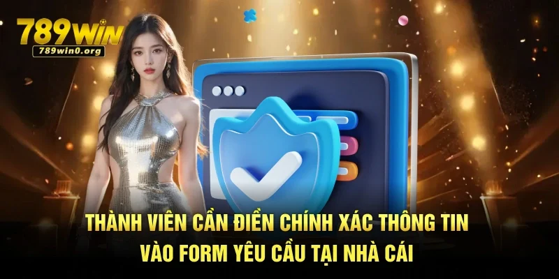 Đăng Ký 789win Trong 1 Phút – Tạo Tài Khoản Siêu Nhanh 3 Thành viên cần điền chính xác thông tin vào form yêu cầu tại nhà cái