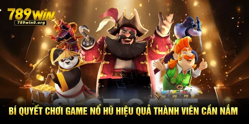 Nổ Hũ Tài Xỉu – Cơ Hội Ăn Lớn Với Tỷ Lệ Nổ Cực Cao 4 Bí quyết chơi game nổ hũ hiệu quả thành viên cần nắm